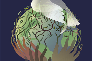 Vector graphic by the author pictures a dove resting on a globe of the Earth. The Earth is being held by three hands of different colors. Instead of wrists, the hands have roots, and growing out of the fingertips are leafy vines that grow to the top of the globe. The background is a dark blue gradient. Image is ©2023 Ann L Jarnes Randall