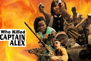 [Mondo Culto #2] Who Killed Captain Alex? : Merdeka Bersama Sinema Uganda