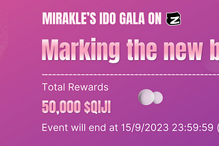 🎉 Mirakle’s IDO Gala: Marking the New Beginnings