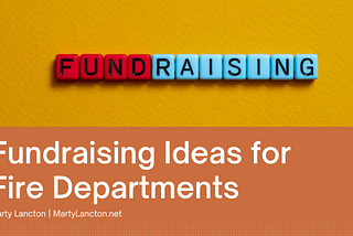 Fundraising Ideas for Fire Departments