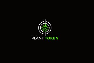 Plant Token Project Whitepaper