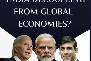 India Decoupling from Global Economies?