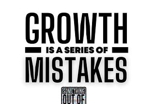 Make Mistakes