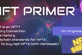 NFTs Primer — Basic Concepts, History & Buy/Sell