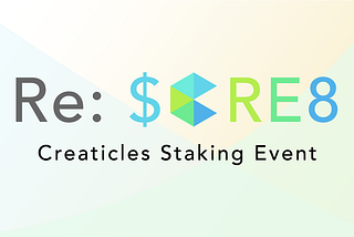 Re:$CRE8 Staking Program