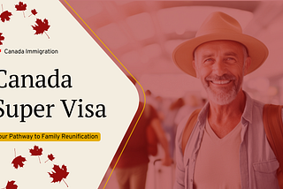 Canada Super Visa