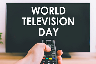 World Television Day!📺📺