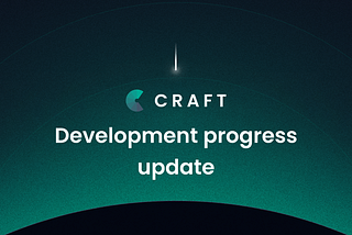 Craft cross-chain dev update