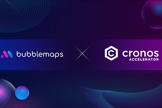 Bubblemaps joins the Cronos Accelerator Program!