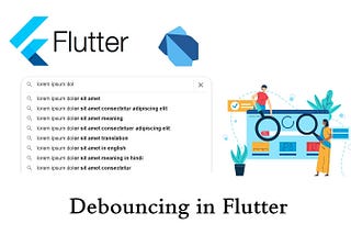 Debouncing in Flutter: Enhancing User Experience