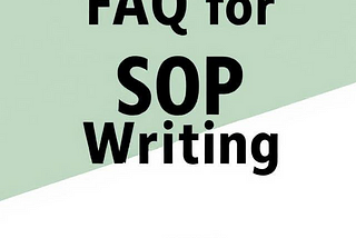 FAQs for “Statement of Purpose (SOP)Writing for University Admission”
