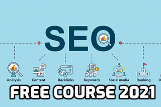 Search Engine Optimization (SEO) — FREE COURSE & TUTORIAL UDEMY