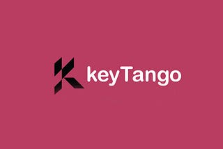 keyTango- The easiest way to get started with DeFi