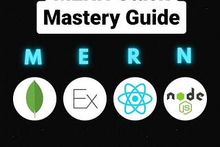 MERN Stack Mastery Guide