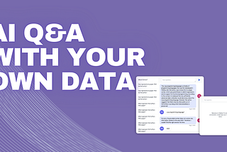 How to build an AI Q&A chatbot with your own business data?