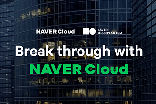 Introducing NAVER Cloud!