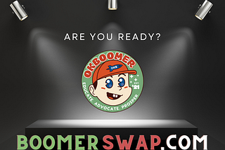 Introducing BoomerSwap.com