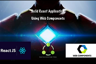 Build React Application using Web Components