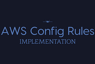 Continuous Compliance AWS Config Rules Implementation with Jets Serverless Framework
