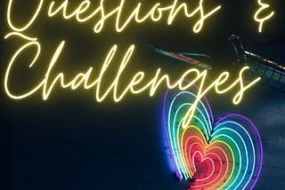 Polyamory Today: Questions & Challenges