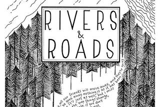 Rivers and Roads (and Speeding Tickets)
