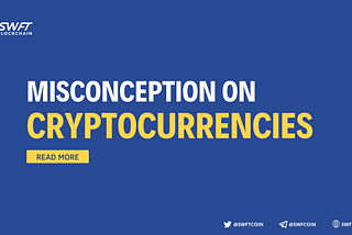 DEMYSTIFICATION OF SOME MISCONCEPTIONS ABOUT CRYPTOCURRENCY