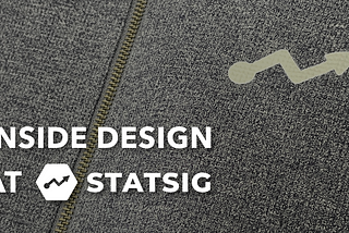Inside Design at Statsig