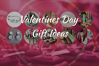 10 Valentine’s Day Gift Ideas