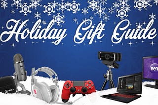Content Creator’s Holiday 2017 Gift Guide Part 3: The Ultimate Setup