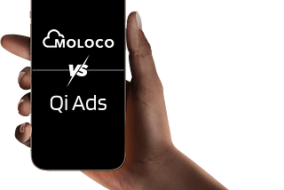 Comparative Analysis of Moloco Ads and Qi Ads