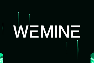 Introducing WeMine