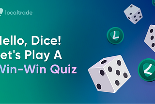 Participate in our win-win quiz “Hello, dice!”