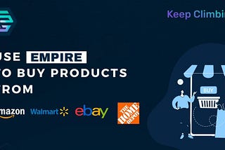 Empire Token can now be used to buy from Amazon, Ebay, Walmart, Home Depot