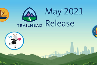 May 2021 Trailhead badges release