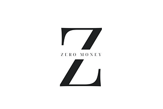 Introducing Zero Money