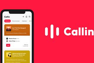 Join Callin to create, discover, and enjoy live and recorded audio content in one place.