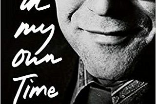 [A BOOK] Download (PDF) “In My Own Time: An Autobiography” by Humphrey Burton