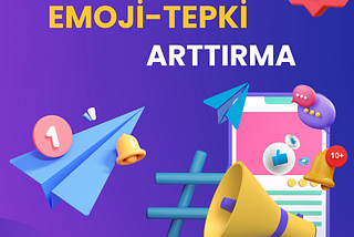 Telegram Tepki Arttırma Hizmeti