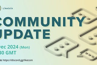 Year-End Recap: December Monthly Call Highlights for LikeCoin 3.0
