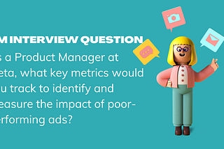 PM Interview Question →As a Product Manager at Meta, what key metrics would you track to identify…