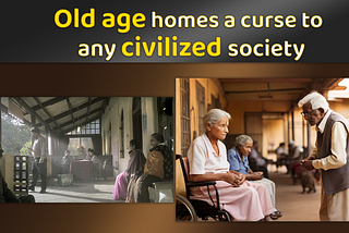 Old Age Homes and Their Impact on Modern Society: A Closer Look