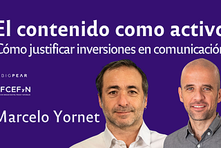 Contenido como activo: cómo justificar inversión en comunicación institucional en universidades