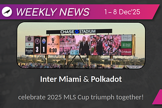 Weekly News from Polkadot & Kusama #201