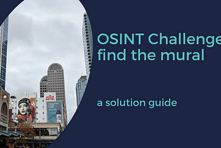 OSINT Challenge — find the mural