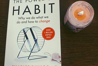 “The power of habit” by Charles Duhigg