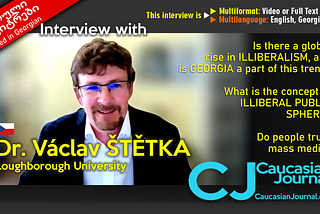 Dr. Václav STETKA: “Illiberal Actors Copy Each Other’s Practices” (watch video or read)