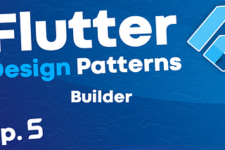 Builder Pattern in Dart & Flutter | Why is Builder Pattern not used anymore?