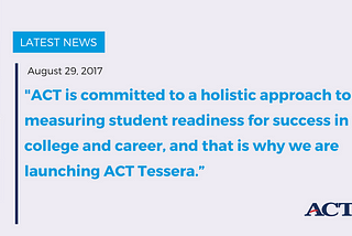 ACT Launches ACT Tessera to Assess Students’ Social and Emotional Learning Skills