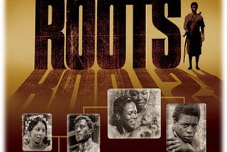 Remembering “Roots”