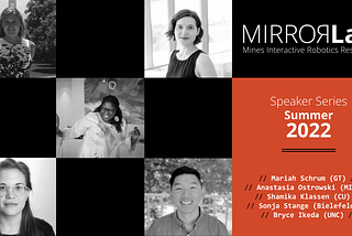 MIRRORLab Summer Speakers 2022